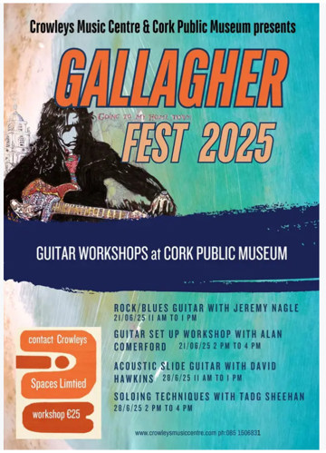 Poster from Crowley's Music Centre for Gallagher Fest 2025; Guitar Workshops at Cork Public Museum