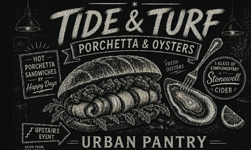 Sign of Tide & Turf Porchetta & Oysters Urban Pantry
